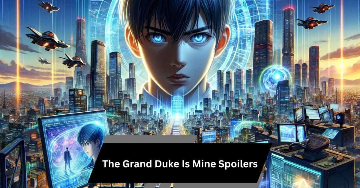 The Grand Duke Is Mine Spoilers