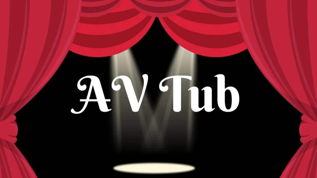 Understanding AV Tub: A Brief Overview