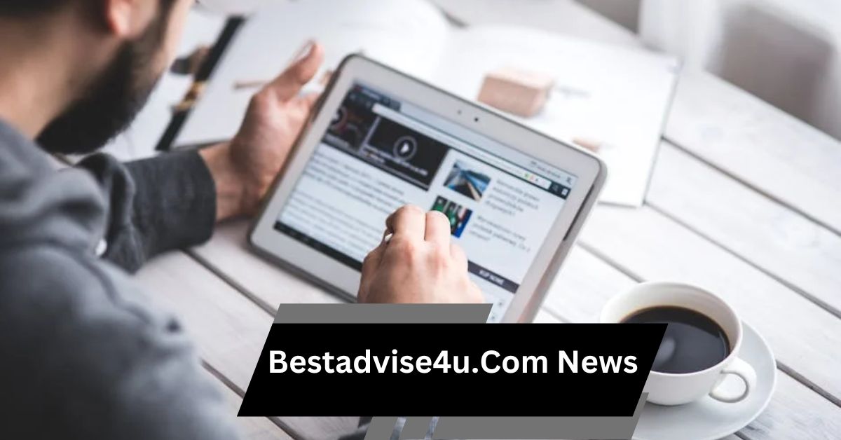 Bestadvise4u.Com News