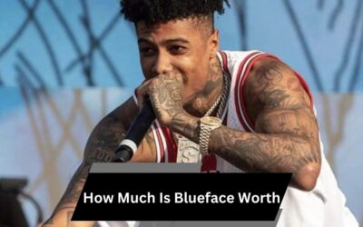 How Much Is Blueface Worth