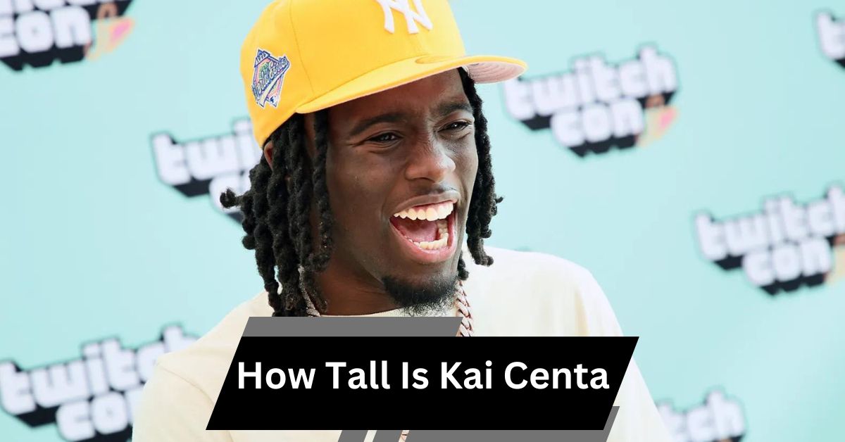 How Tall Is Kai Centa