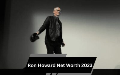 Ron Howard Net Worth 2023