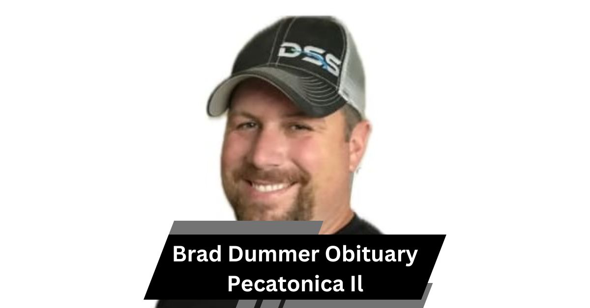 Brad Dummer Obituary Pecatonica Il