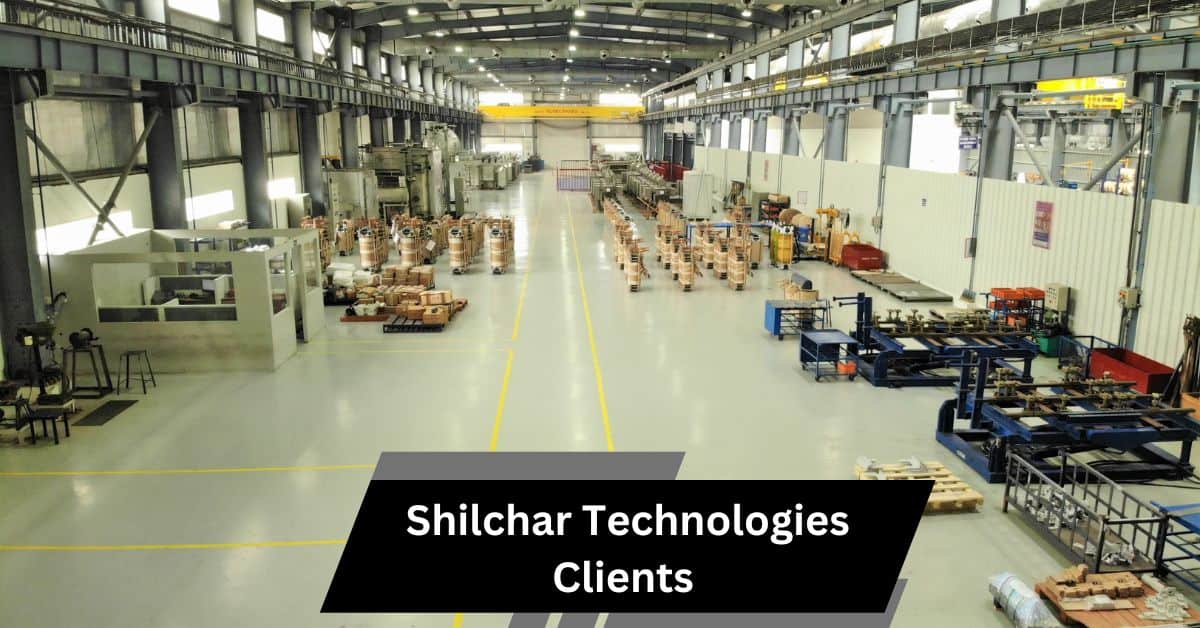 Shilchar Technologies Clients