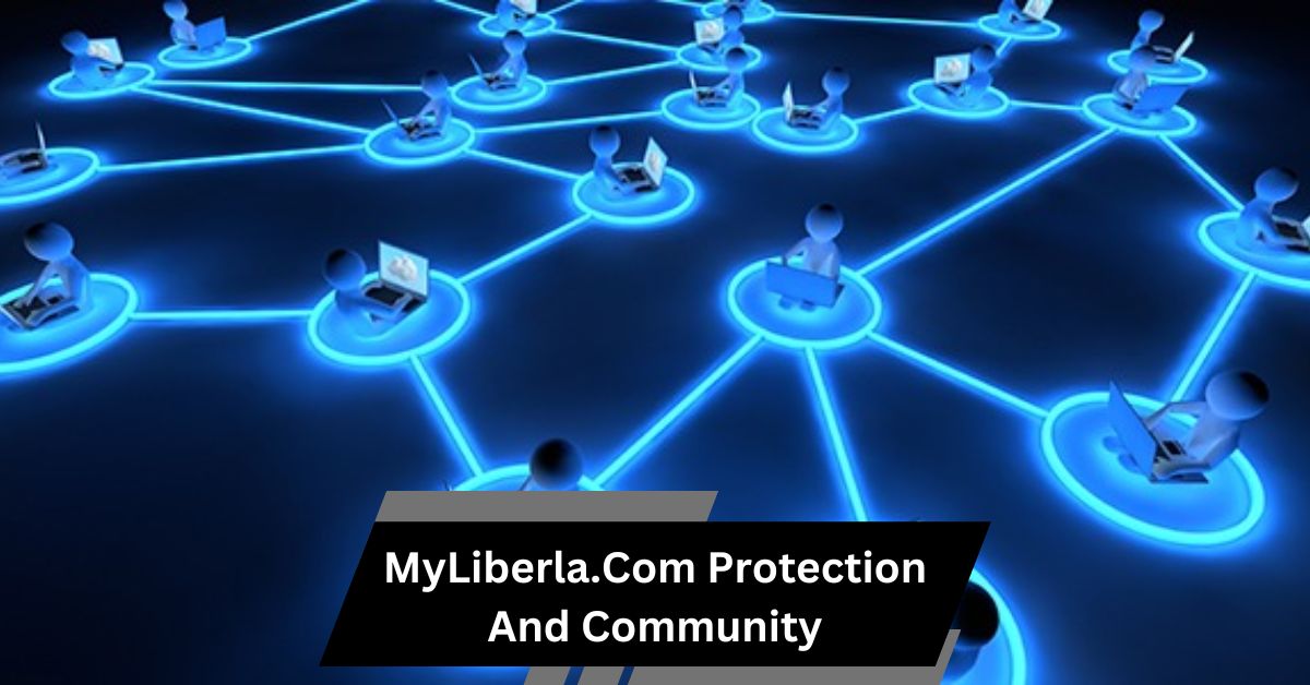 MyLiberla.Com Protection And Community