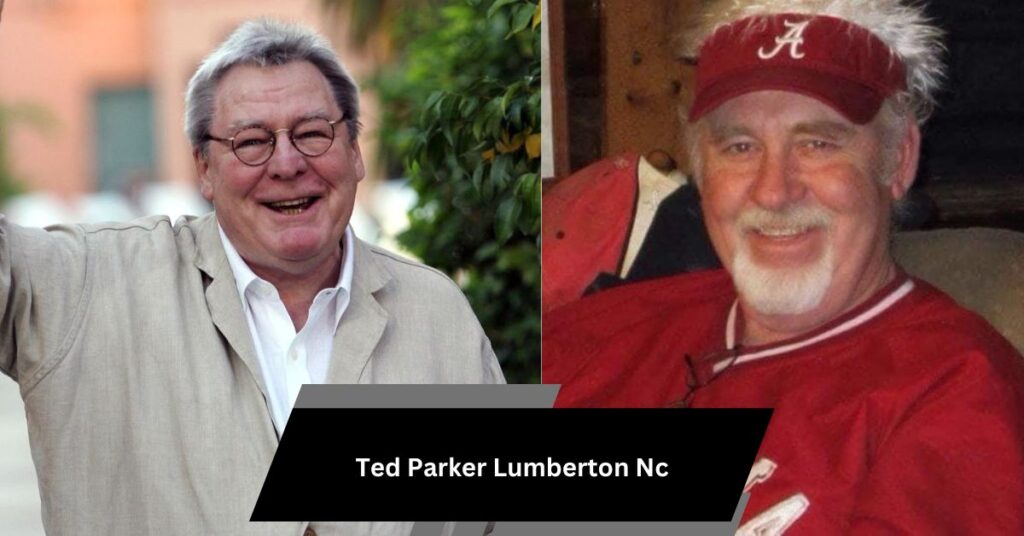 Ted Parker Lumberton Nc