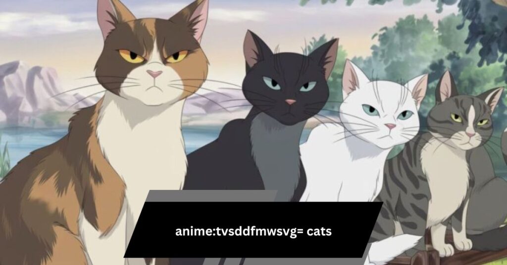 anime:tvsddfmwsvg= cats